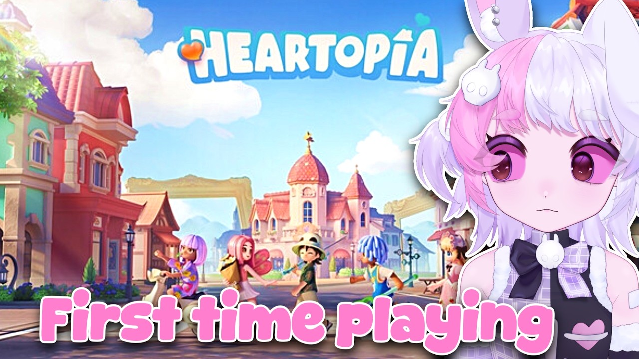 FIRST TIME PLAYING HEARTOPIA + maybe some youtube videos later