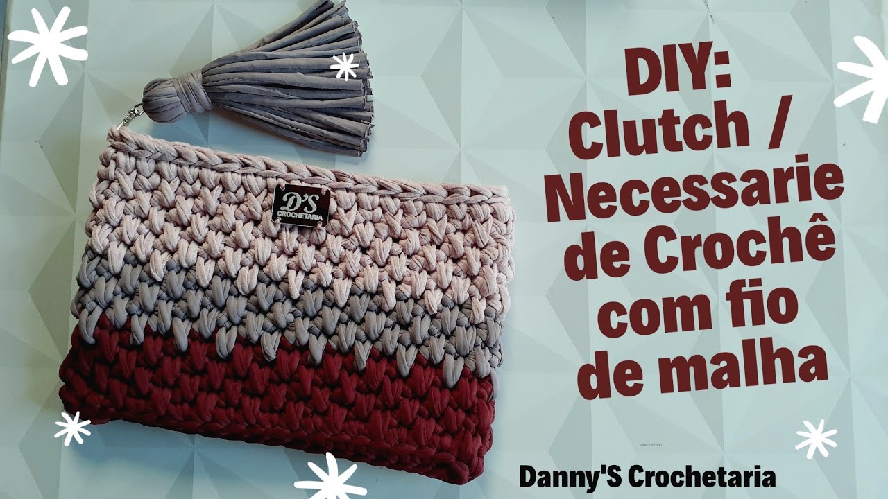 Clutch ou Necessarie de croch&ecirc; | aproveitando restinhos de fio de malha - muito f&aacute;cil de fazer