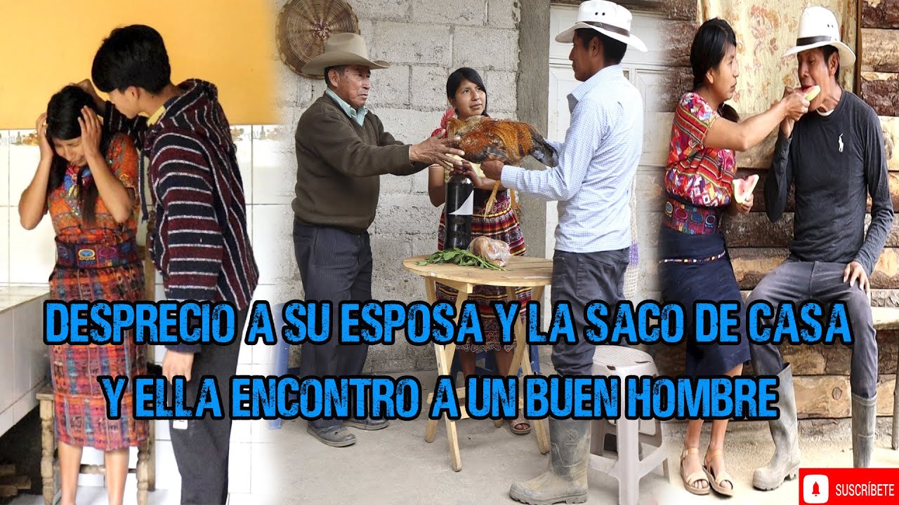 DESPRECIO A SU ESPOSA Y LO SACO DE SU CASA Y ELLA ENCONTRO A UN BUEN HOMBRE
