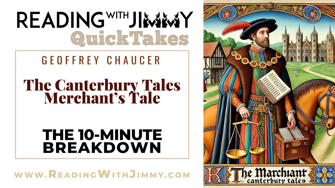 Geoffrey Chaucer - The Canterbury Tales: Merchant's Tale - Poetry - 10-Minute Breakdown