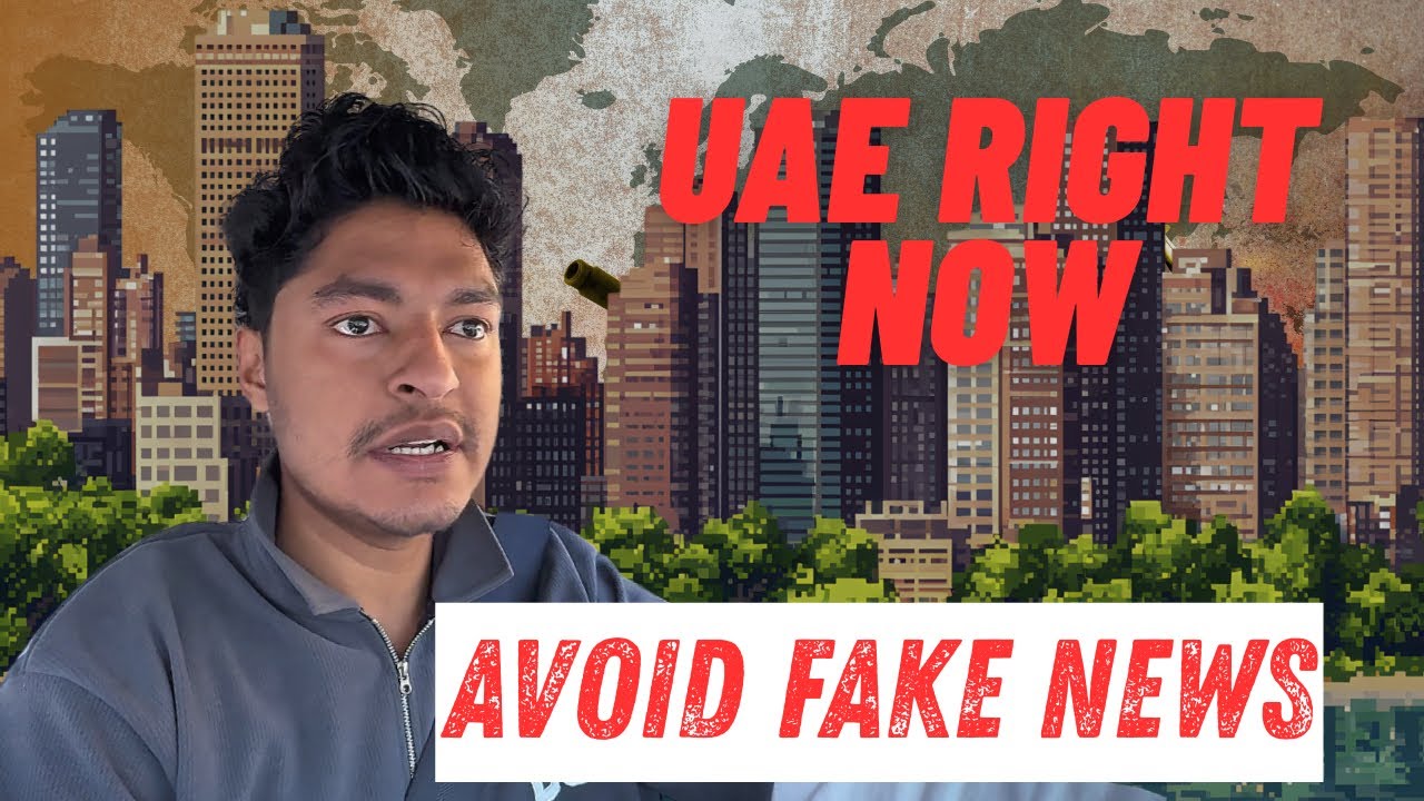 ദുബൈയിലെ ഇപ്പോഴത്തെ യഥാർത്ഥ അവസ്ഥ | AVOID FAKE NEWS