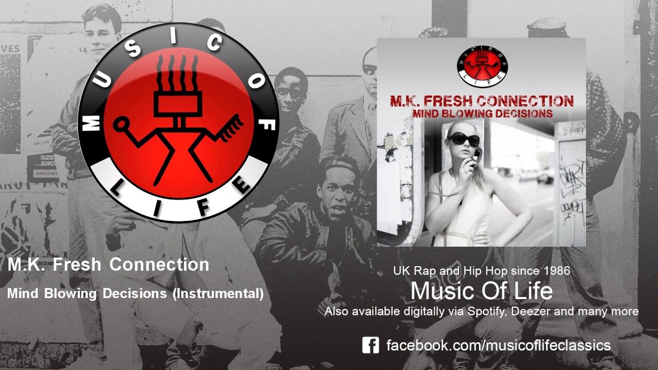 M.K. Fresh Connection - Mind Blowing Decisions - Instrumental