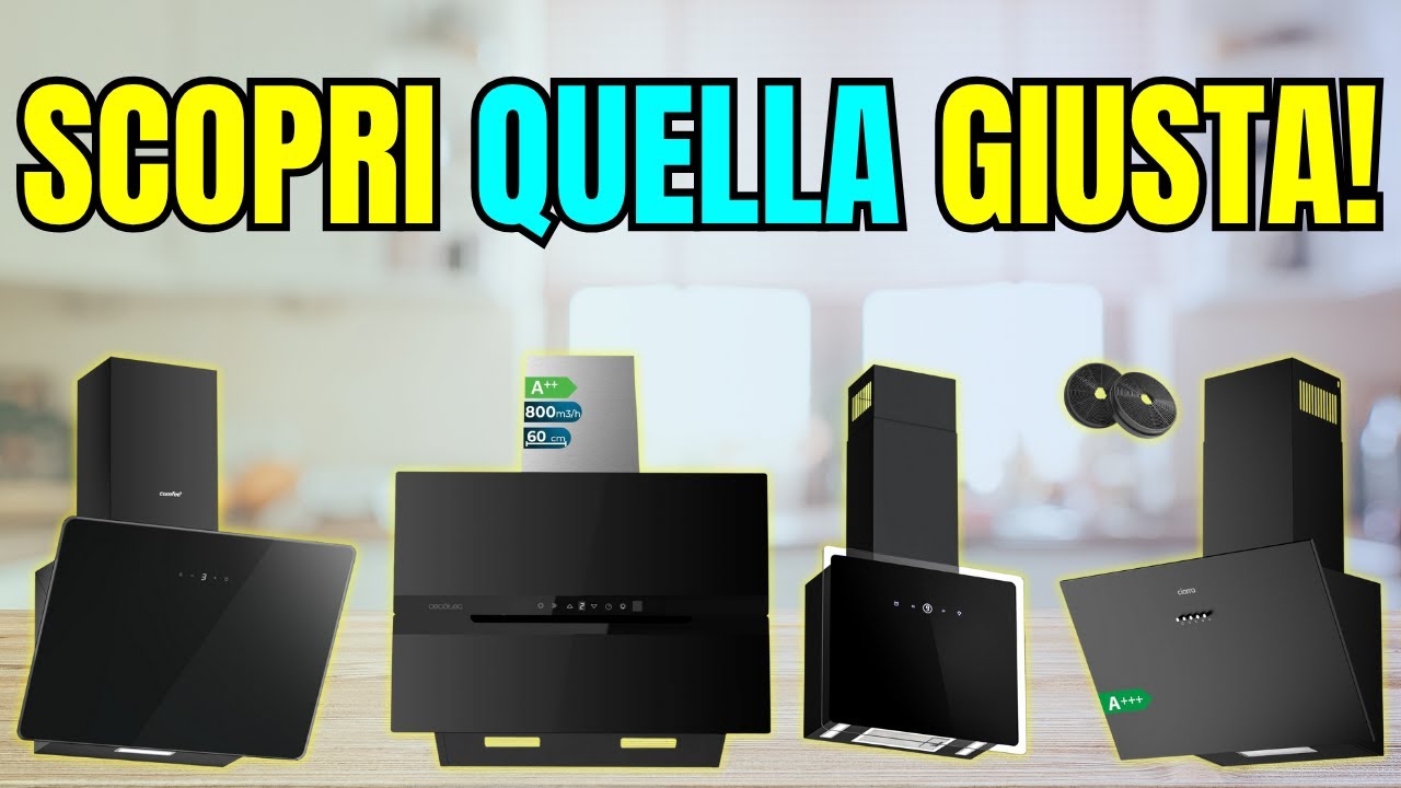 Le 5 Migliori Cappe da Cucina 60 cm &ndash; Potenti, Silenziose e con il Prezzo Giusto