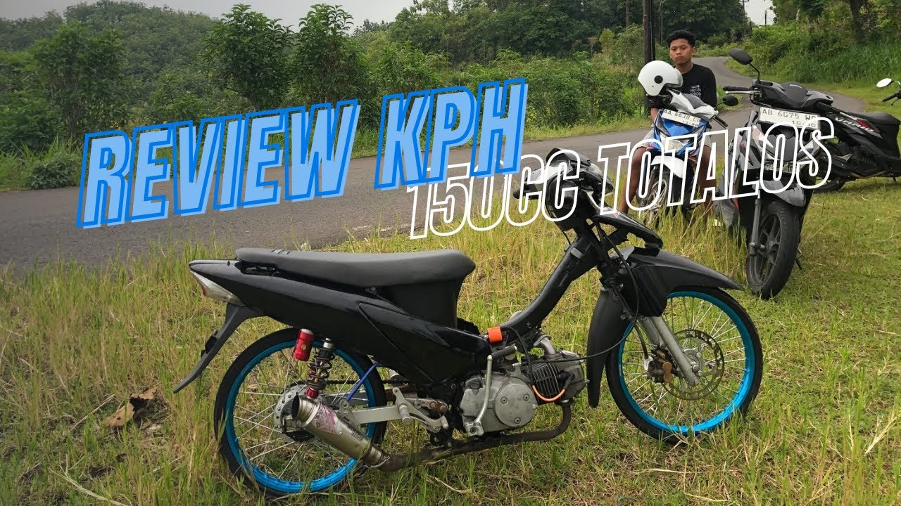 RIVIEW KPH 150cc TOTALOS!!