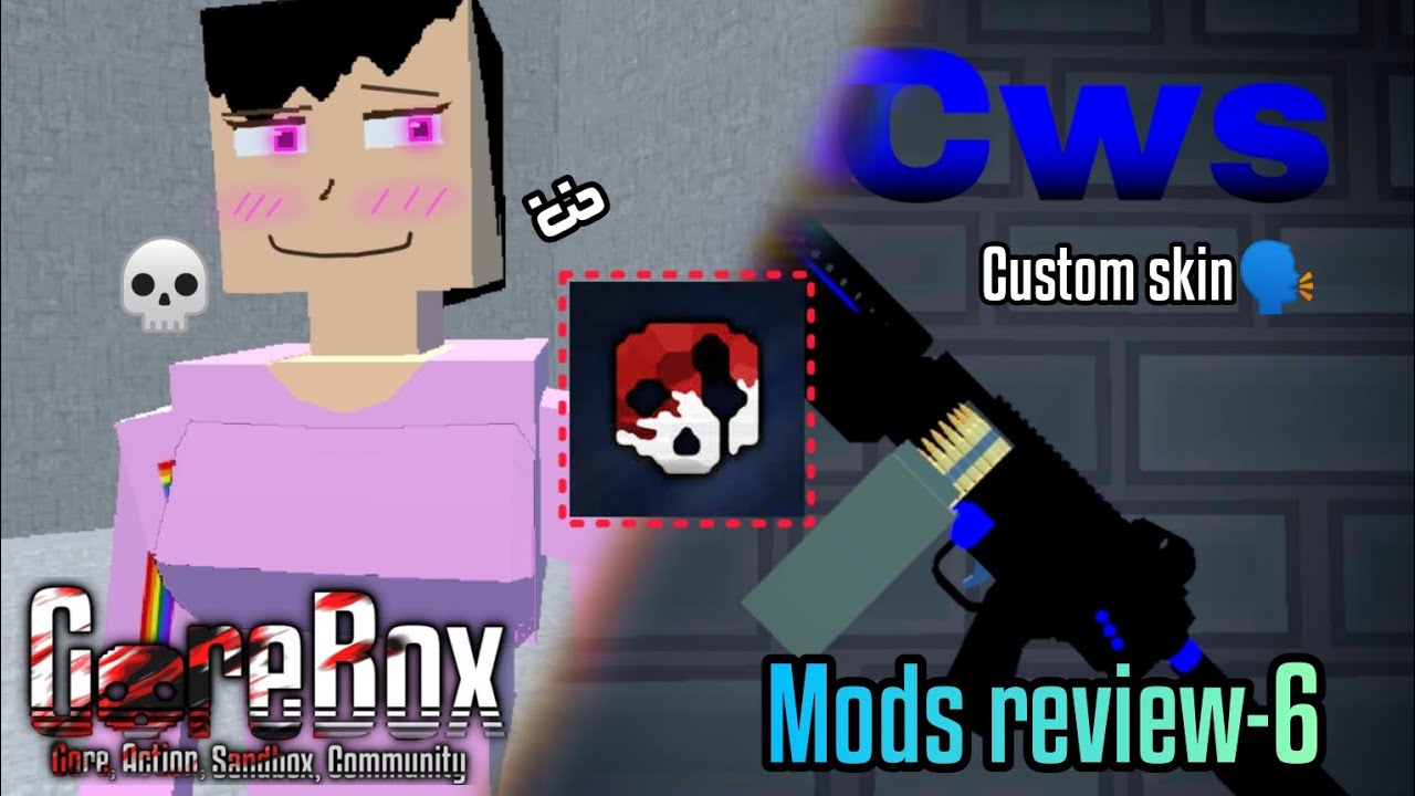 Mods review-6|Gorebox