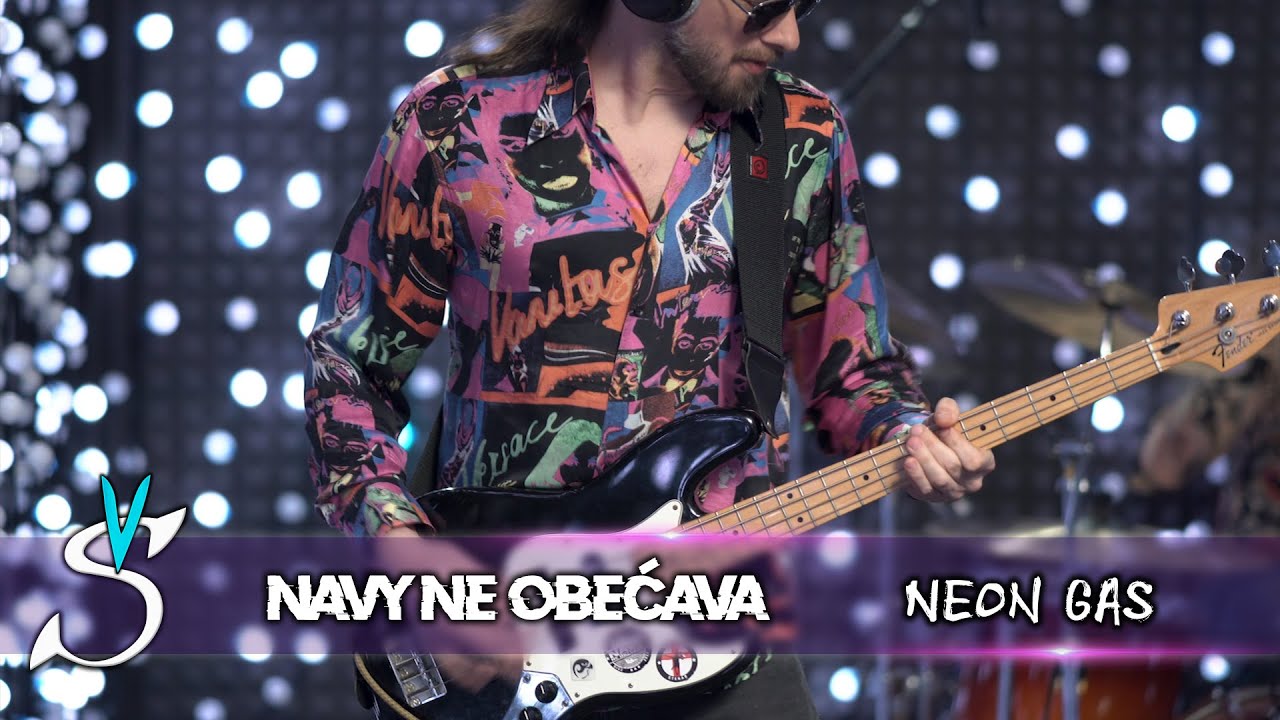 Navy ne obećava - Neon gas @ Šapat