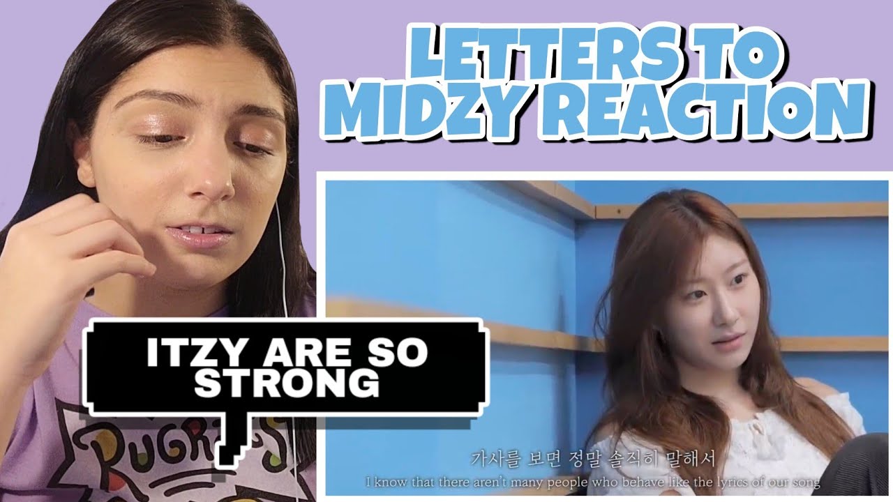 LETTERS TO MIDZY | ITZY REACTION