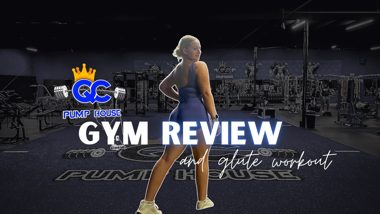 Is QC Pumphouse Worth It? Full Gym Review + Glute Day Routine