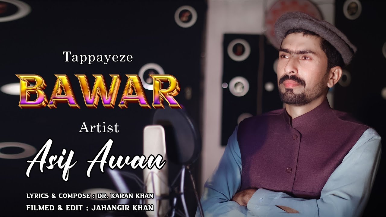 Bawar Tappyzy Asif Awan