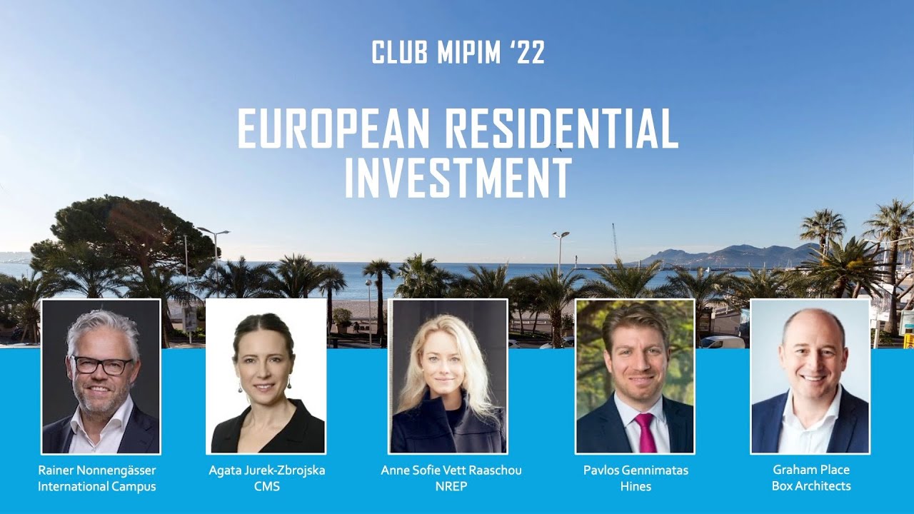 MIPIM ’202: European Residential Investment