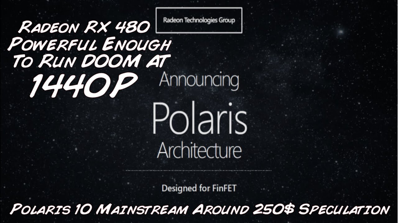 AMD RX 480 GPU Shown Off - Runs Doom AT 1440P - Polaris 10 Performance Between 390x AND Nano (Leaks)