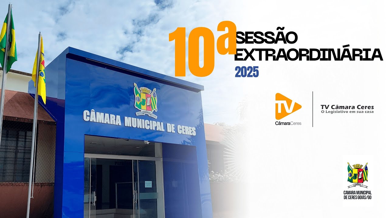 10ª Sessão Extraordinária 2025