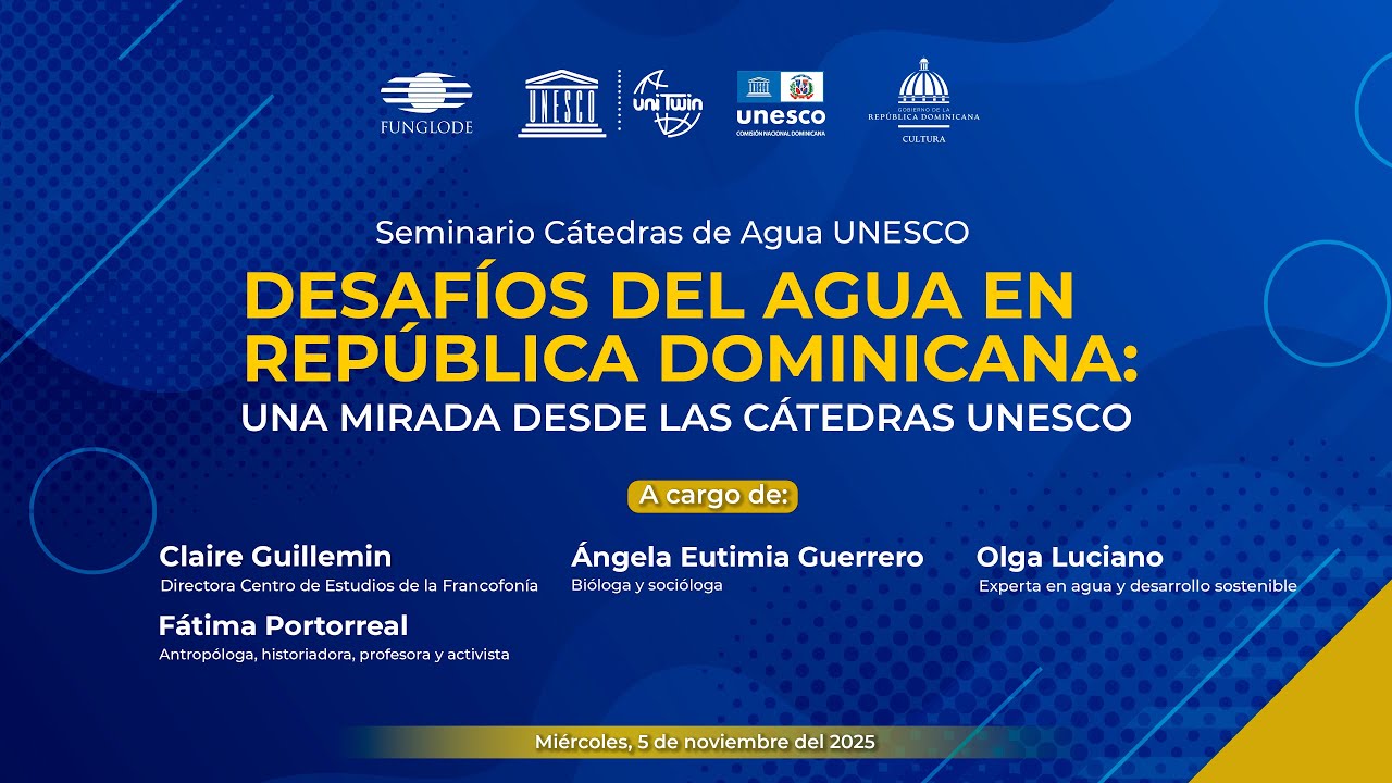 Seminario Desafíos del agua en República Dominicana - Cátedras UNESCO - Perspectiva de género
