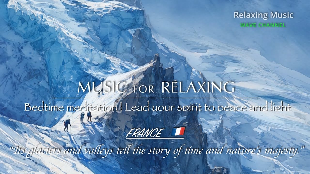 Glaciers and Alpine valleys – beauty beyond imagination | Ambiant Piano | Relaxing Music Vol. 45
