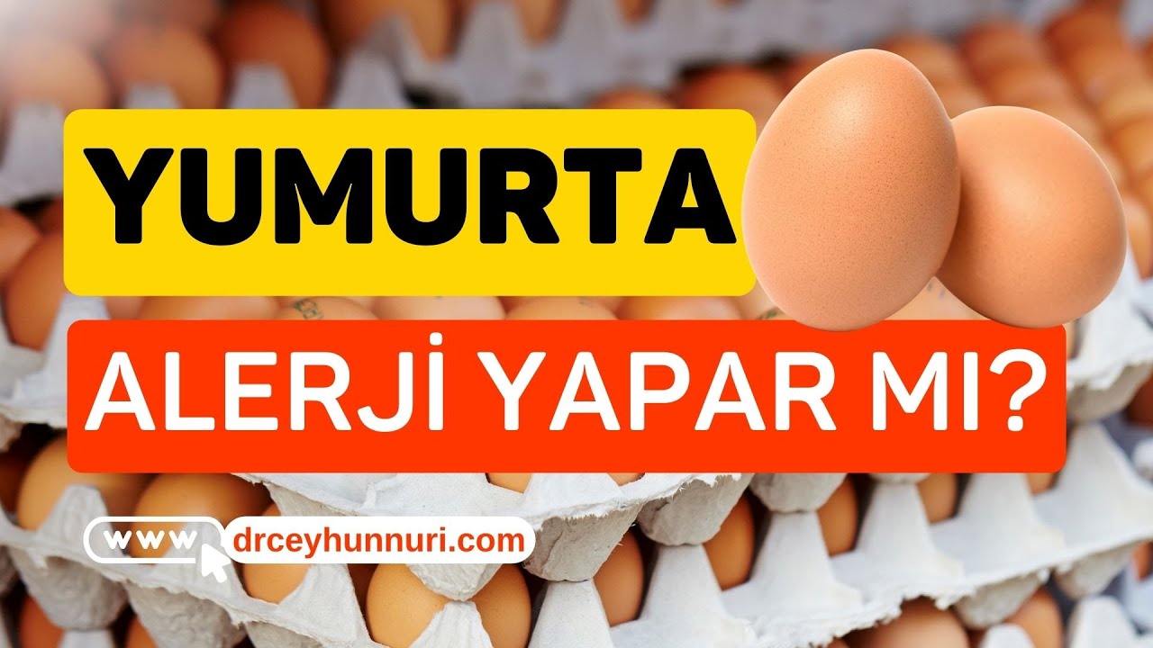 Yumurta Alerji Yapar Mı