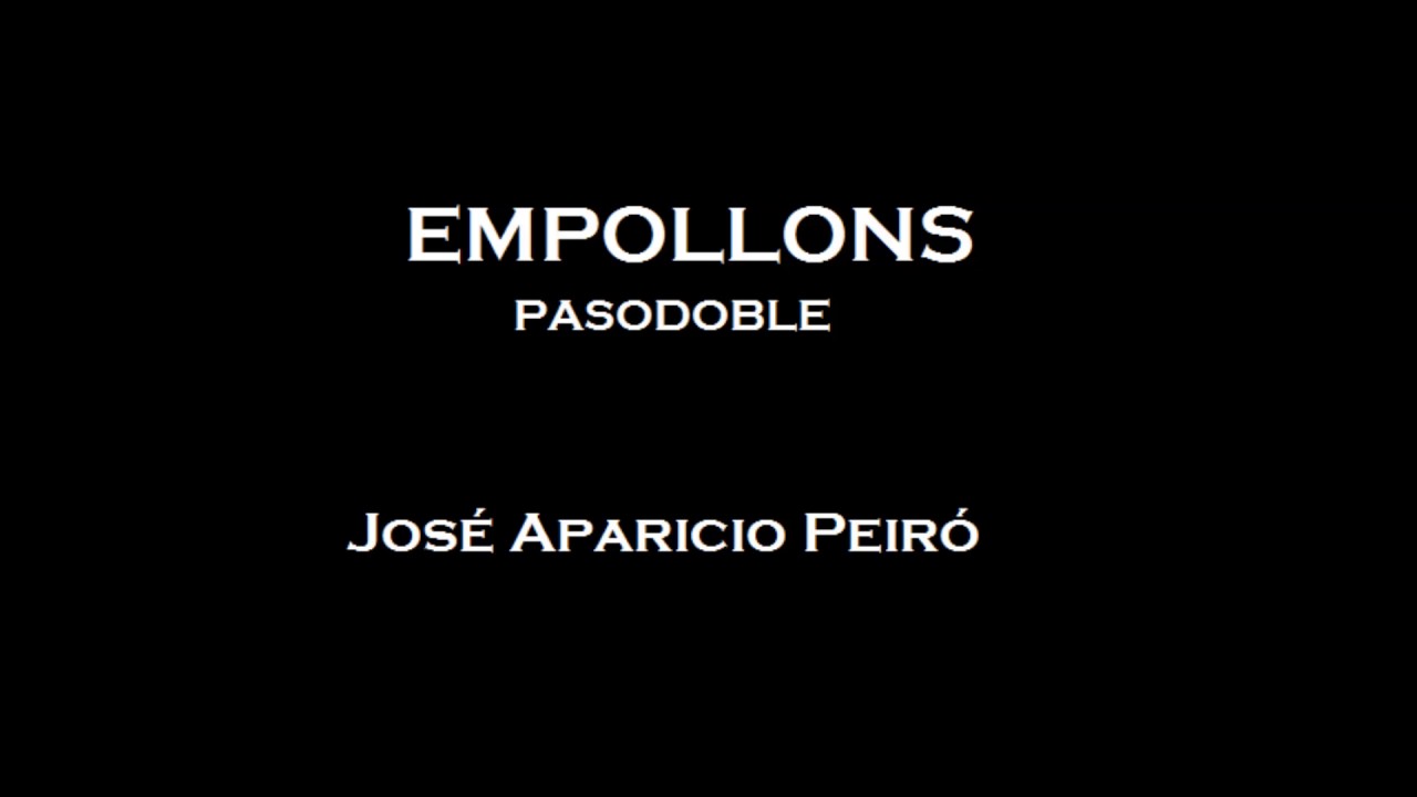 Pasodoble Empollons - José Aparicio Peiró