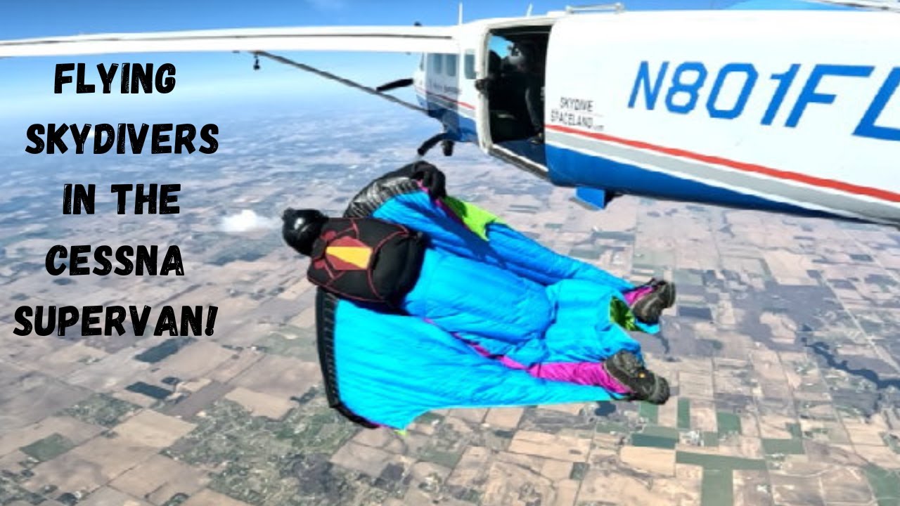 Flying Skydivers In The Cessna Supervan!