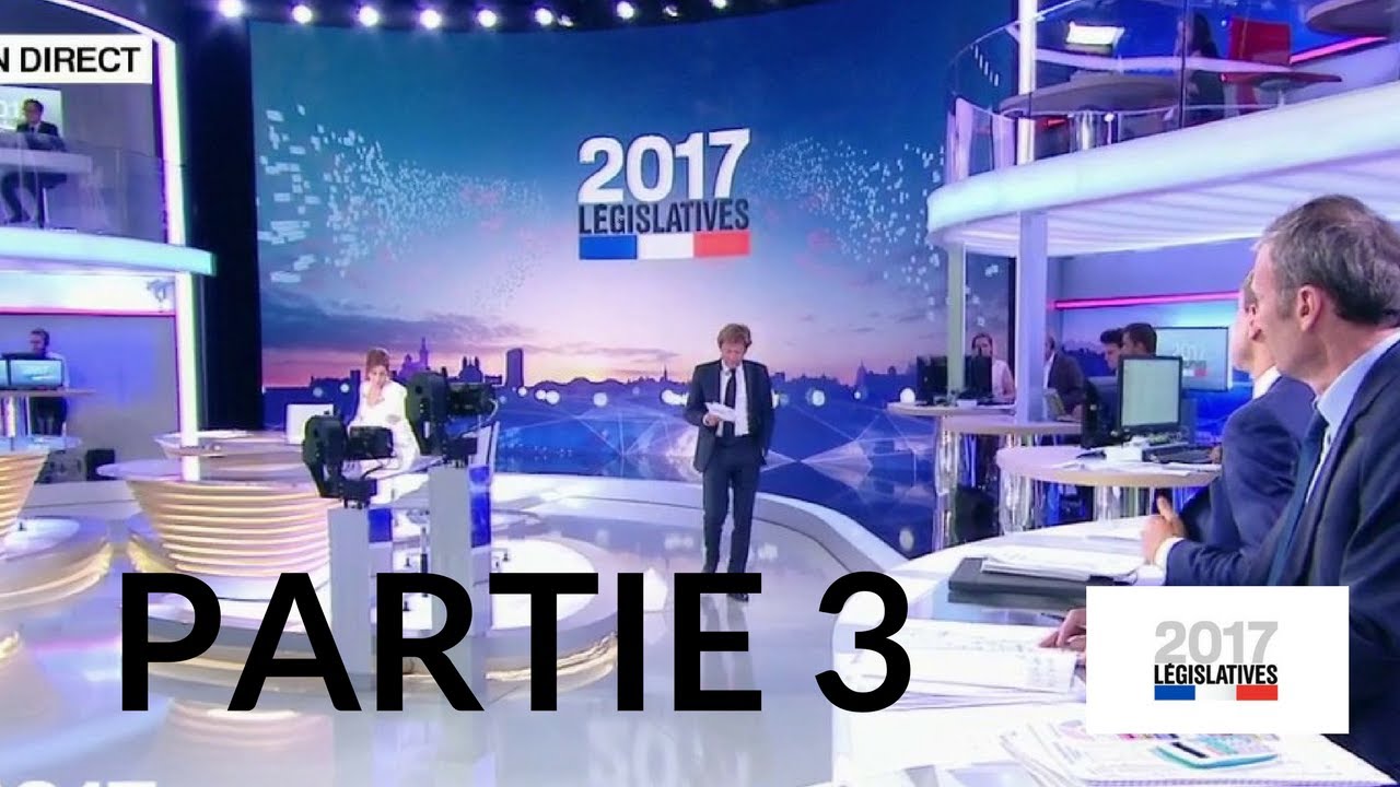 Second tour des élections législatives – 18 juin 2017 (France 2) – Partie 3