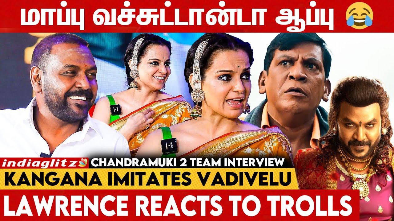 Original பேய் எப்படி இருக்குமோ? - Chandramukhi 2 Team interview | | Kangana Ranaut | P Vasu | Ragava