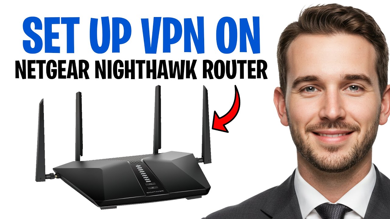 How to Setup a VPN on Netgear Nighthawk Router (2026) ✅