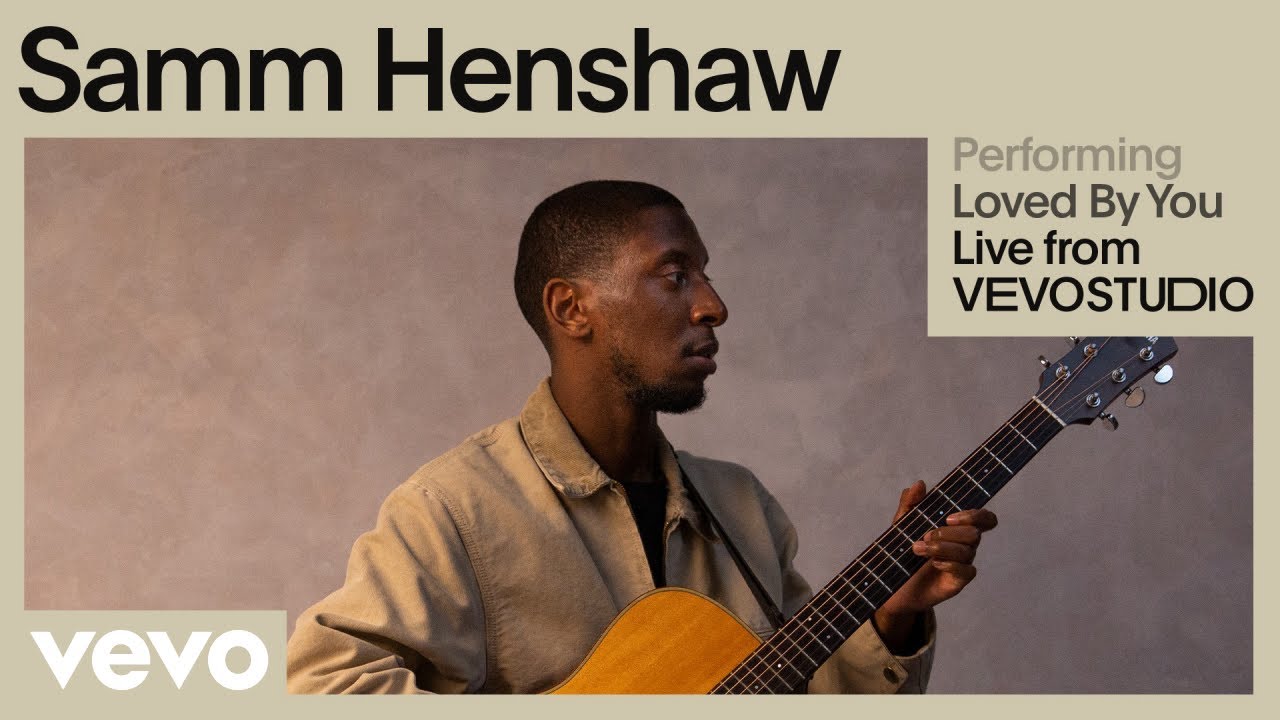 Samm Henshaw - Loved By You (Live Performance) | Vevo