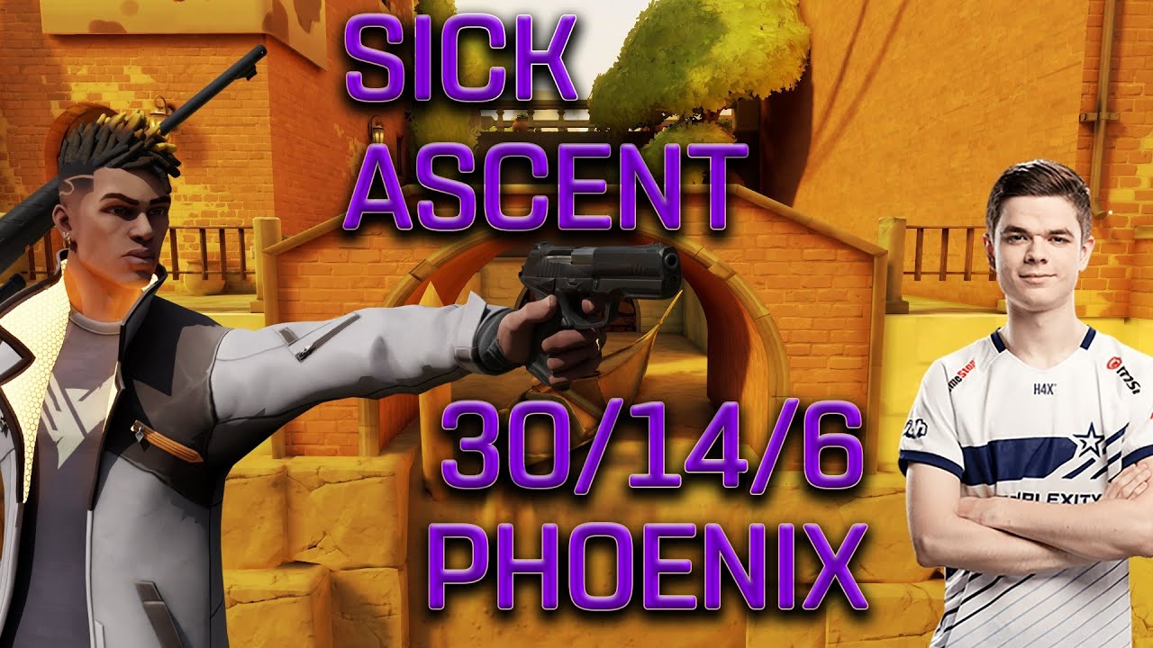 SEN SICK - PHOENIX - ASCENT - (30/14/6) - VALORANT POV