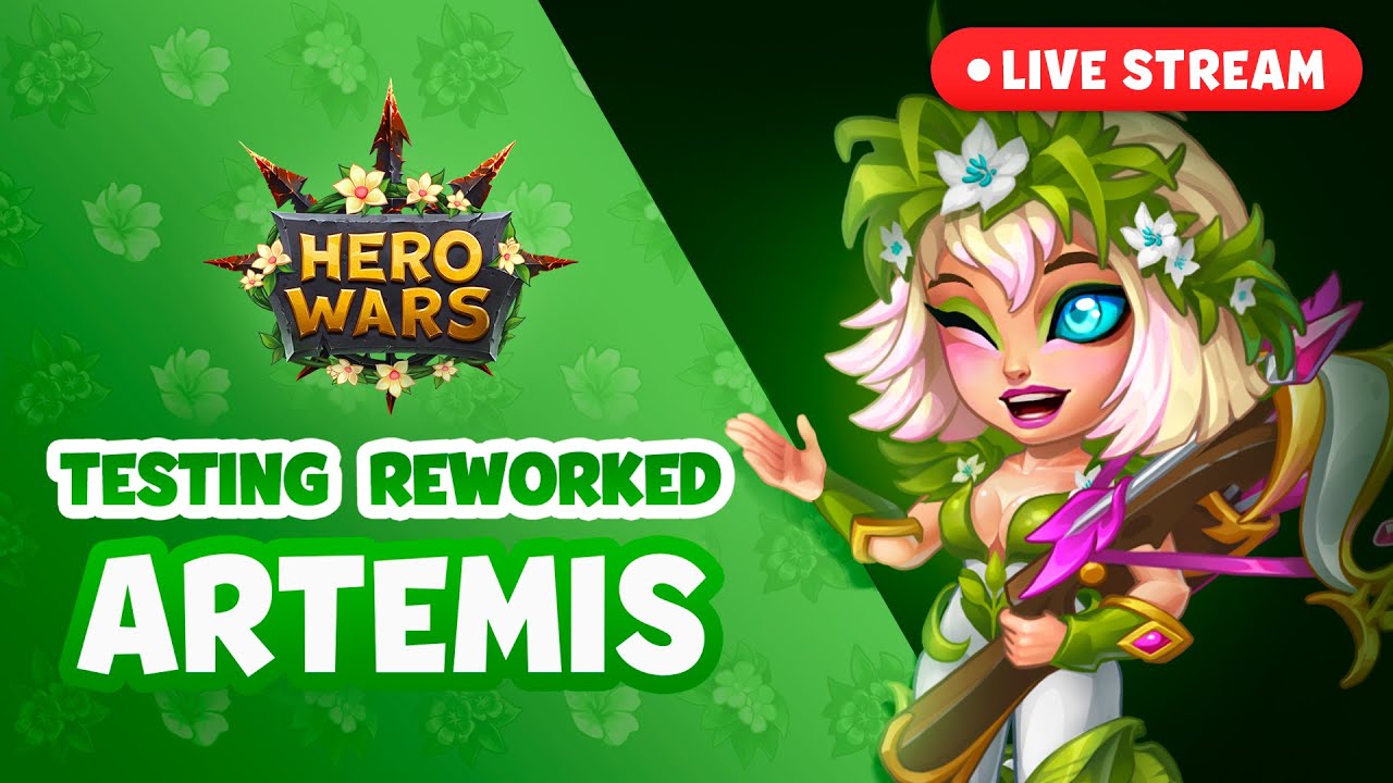 Live Stream &mdash; Testing Reworked Artemis! | Hero Wars Mobile