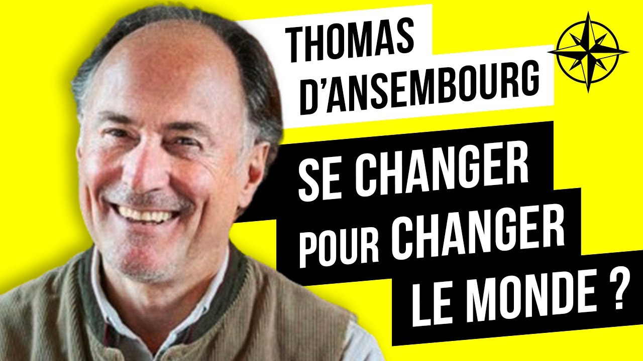 Thomas d'Ansembourg : Es-tu une 