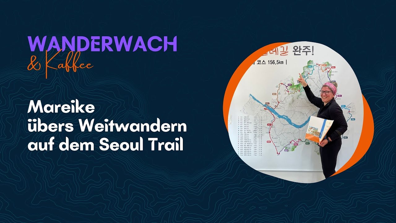 Mareike übers Weitwandern auf dem Seoul Trail