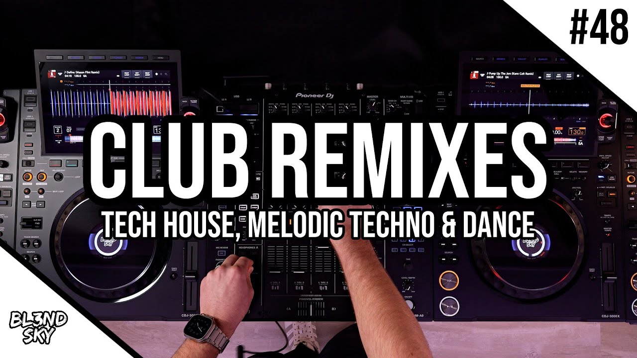 Festival & Club Remixes Mix 2026 | #48 | Tech House, Melodic Techno & Dance Music