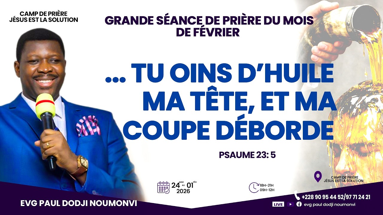 J4. VENDREDIMATIN 27/02. GRANDE SÉANCE DU MOIS DE FEV. DU 24 AU 01/03/ 2026. EVG PAUL DODJI NOUMONVI