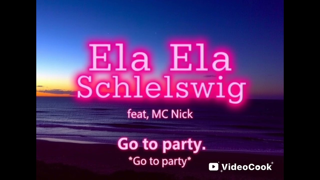 Mc nick. Feat ela ela Schleswig. Patry. 