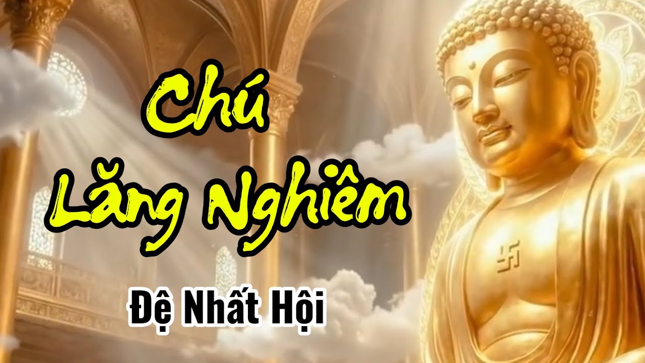 Chú Lăng Nghiêm 1 biến