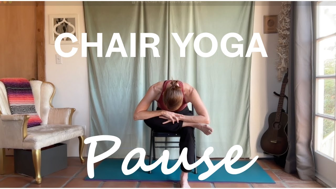 Chair Yoga with Casey – PAUSE