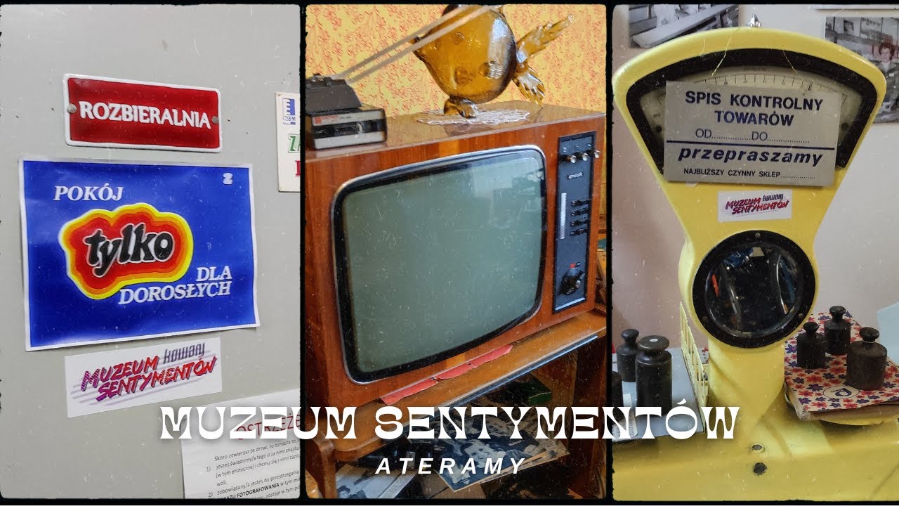 Muzeum Sentymentów PRL Kowary AteraMy