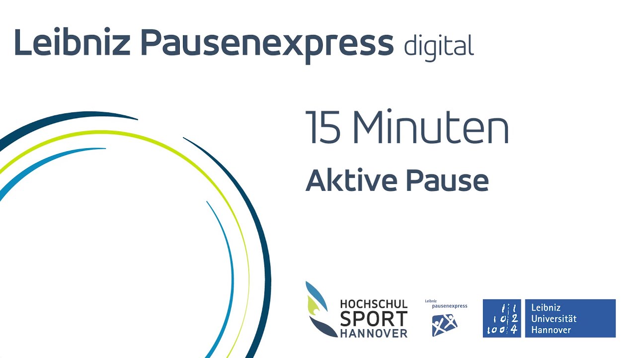 Leibniz Pausenexpress - 15 Minuten aktive Pause