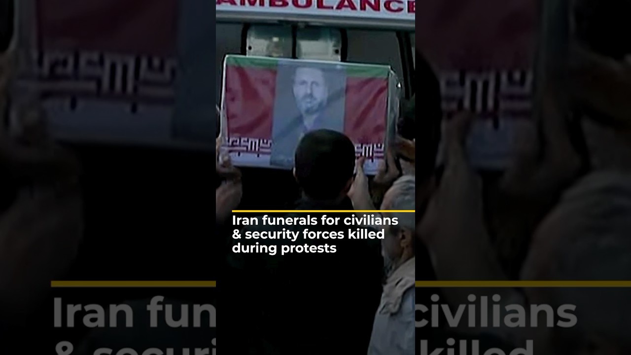 Funerals in Iran for civilians and security forces killed during protests | AJ