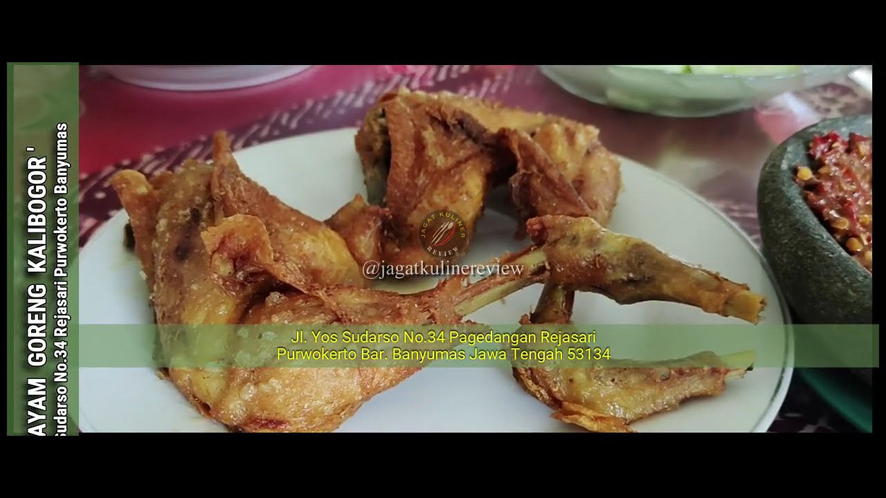 Ayam Goreng Kalibagor Purwokerto | Ayam Kampung Legendaris Wajib Coba@jagatkulinereview