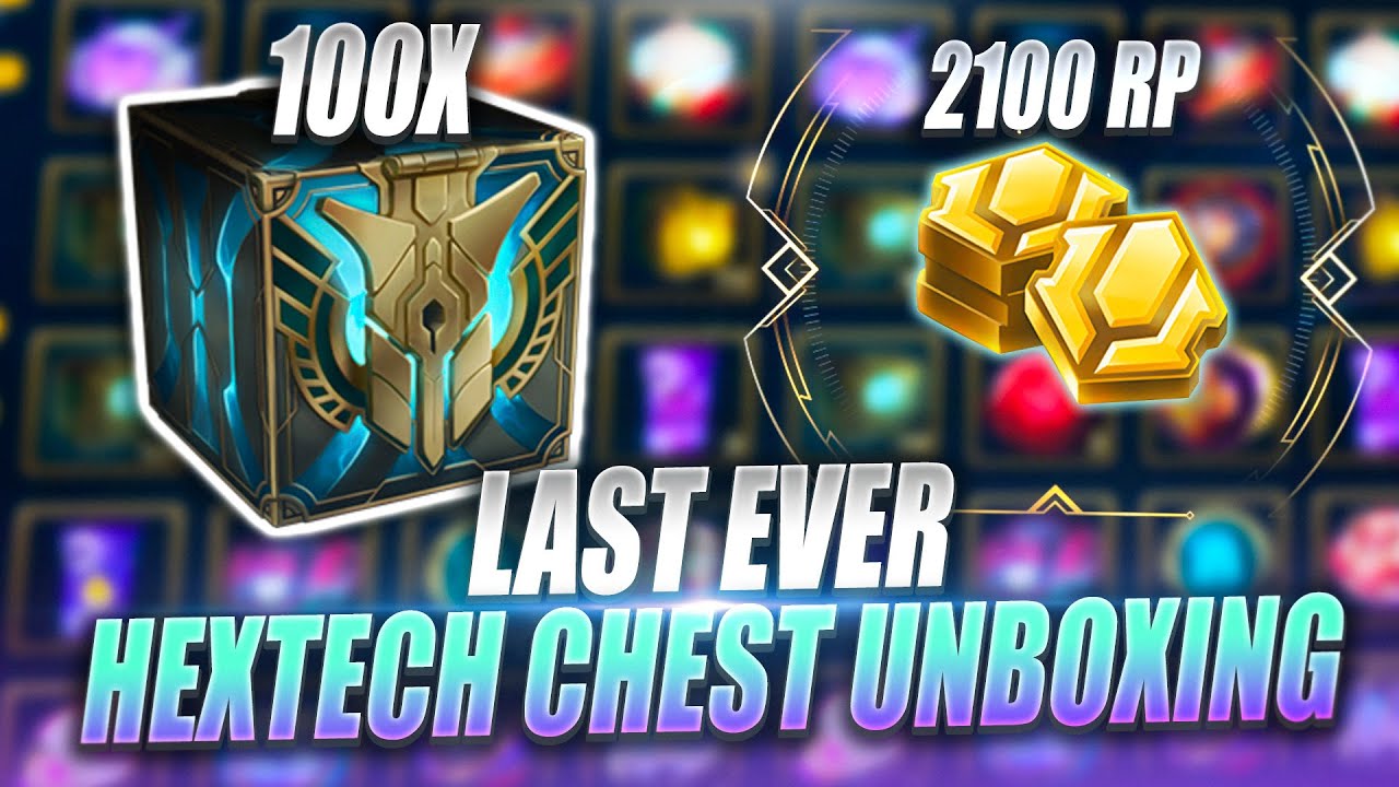 LAST EVER HEXTECH CHEST LOOT UNBOXING LEAGUE OF LEGENDS - BIG LUCK?