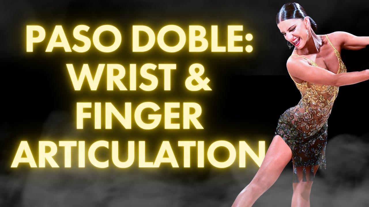 💃 Sharp & Elegant! Perfecting Wrist & Finger Movements in Paso Doble