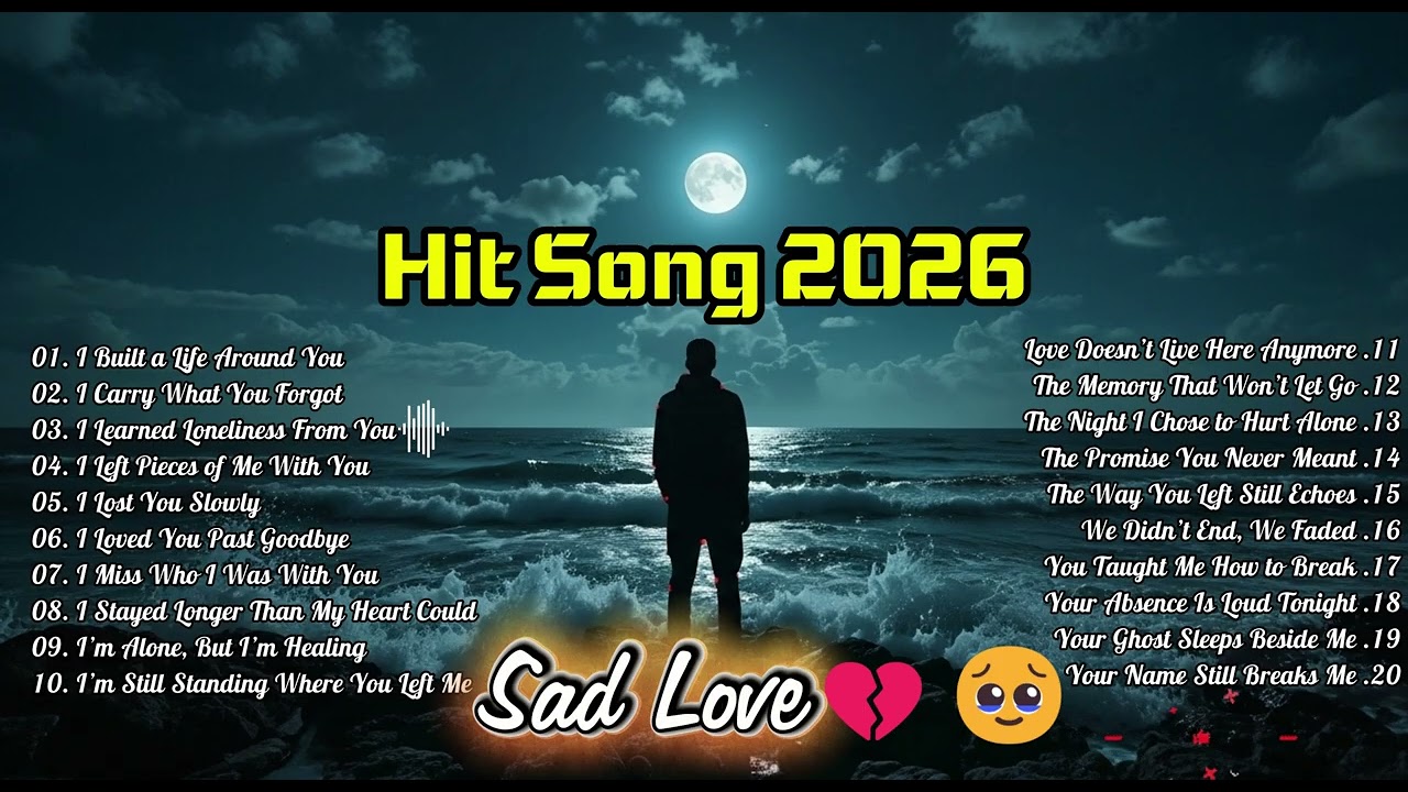 Hit Song 2026 Beautiful vibe sad love song💖#emotional #music #lovesongs