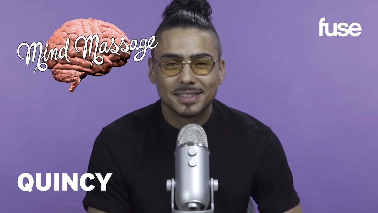 Quincy Does ASMR, Talks Date Night Essentials | Mind Massage | Fuse