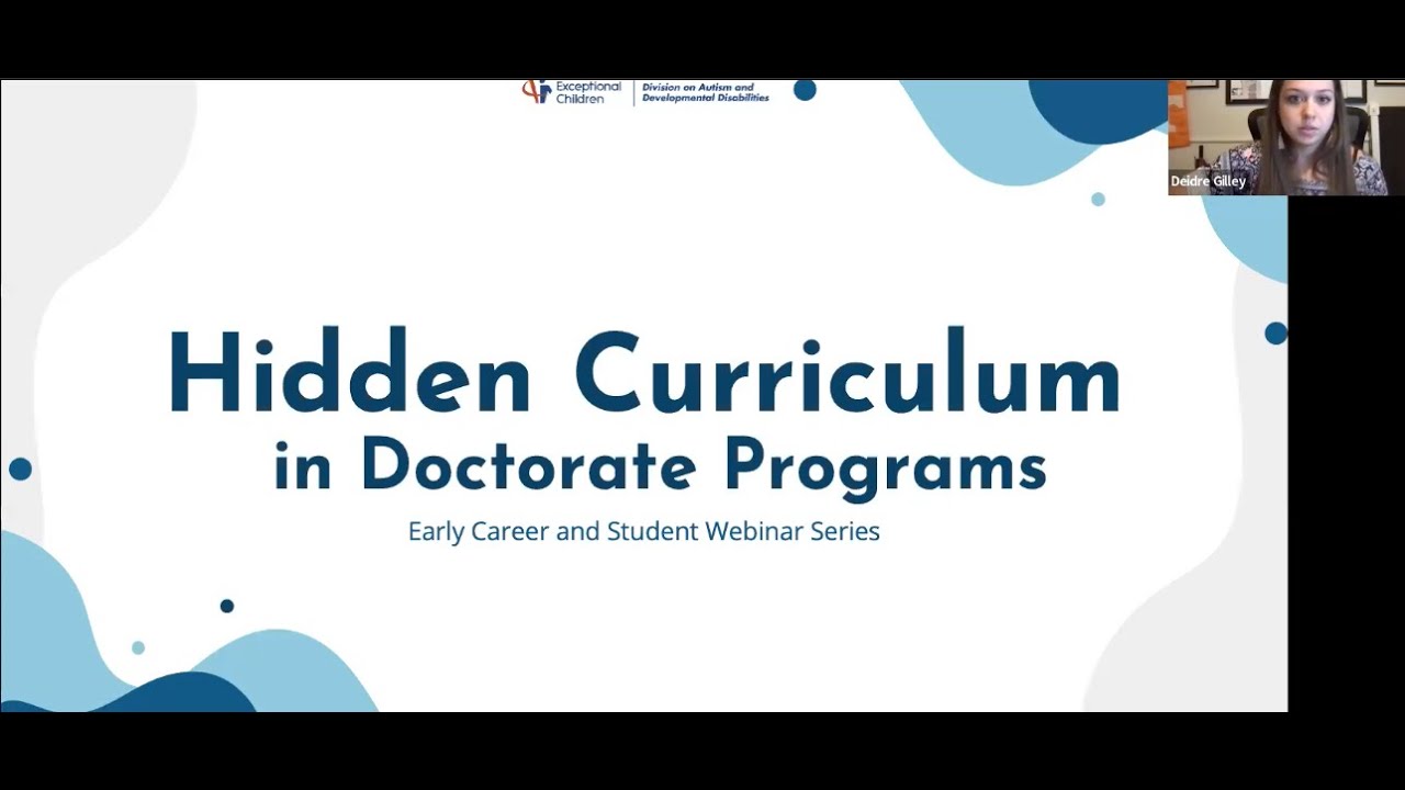 Part 1 : Hidden Curriculum in Doctorate Programs