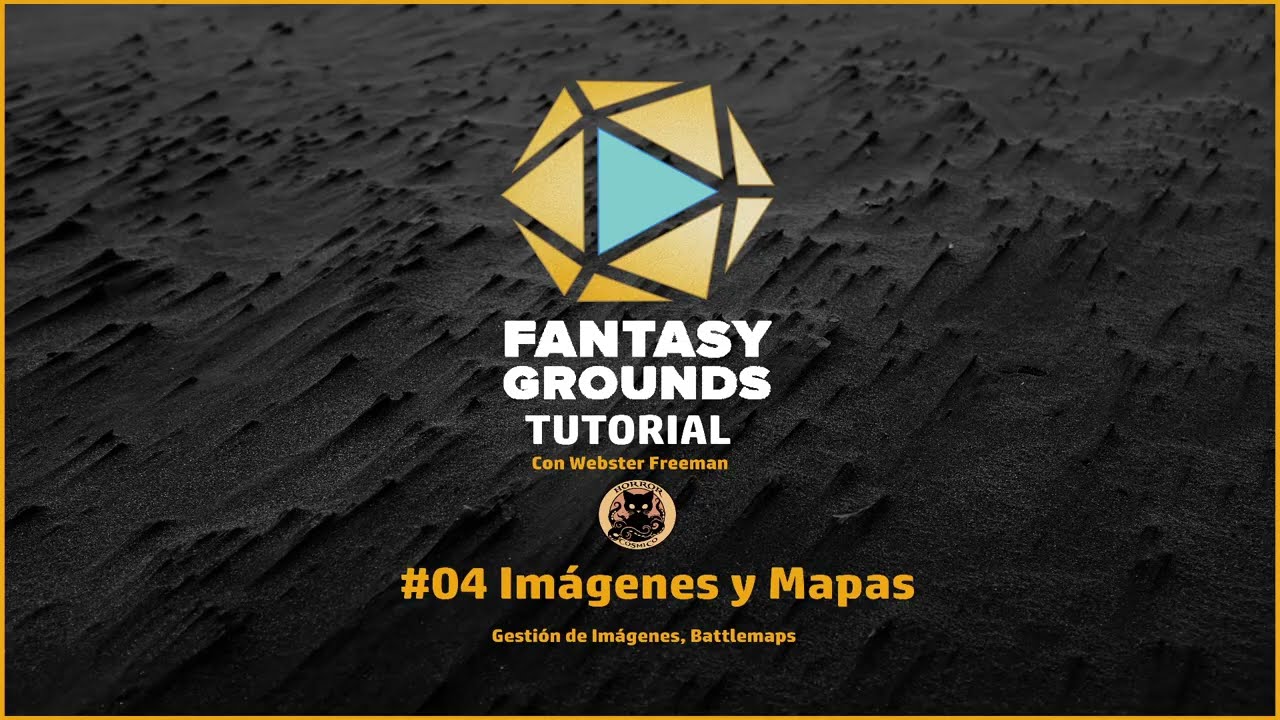 Tutorial Fantasy Grounds Unity #04 - Imágenes y Mapas - Horror Cósmico Discord
