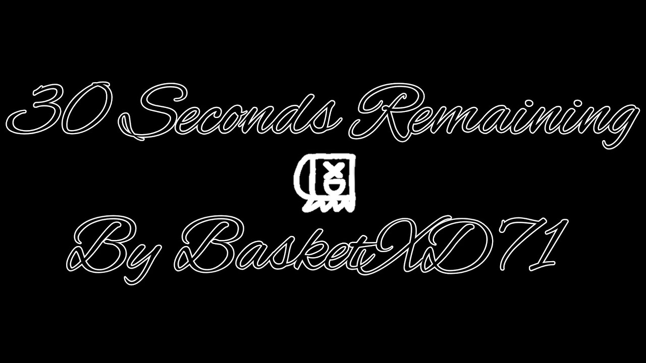 30 SECONDS REMAINING || EKG OST