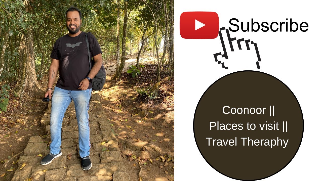 Coonoor 2022|| Kar gayi chull place|| Places to visit || Ooty || Travel Theraphy.