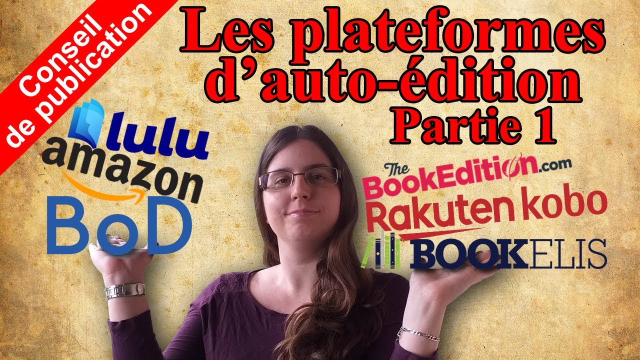 [Conseils de publication] 🖋️ #AUTOÉDITION - LES PLATEFORMES D'AUTO-ÉDITION (Partie 1)