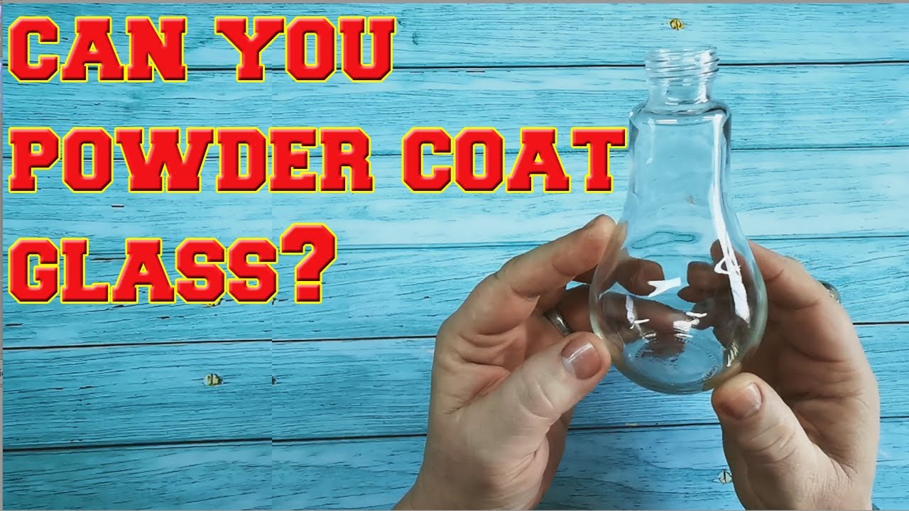 Powder Coating Glass Is It Possible?