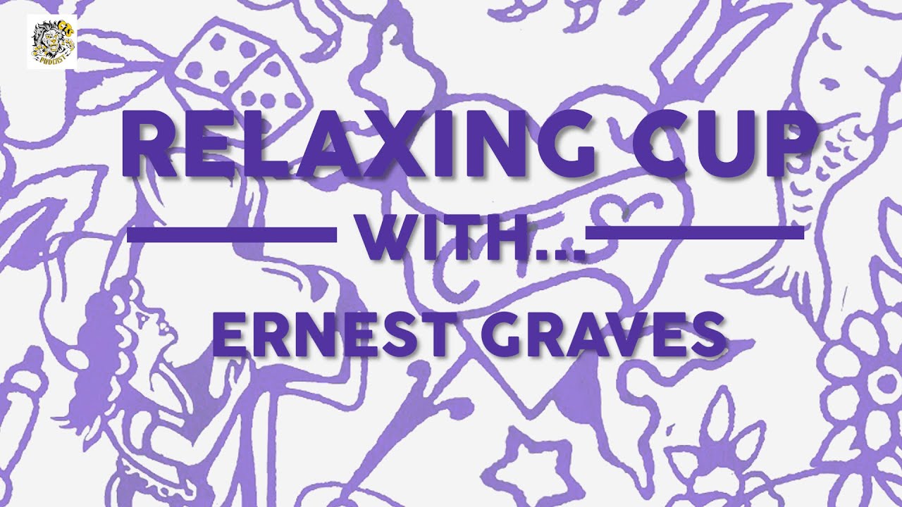 RELAXING CUP WITH... Ernest Graves