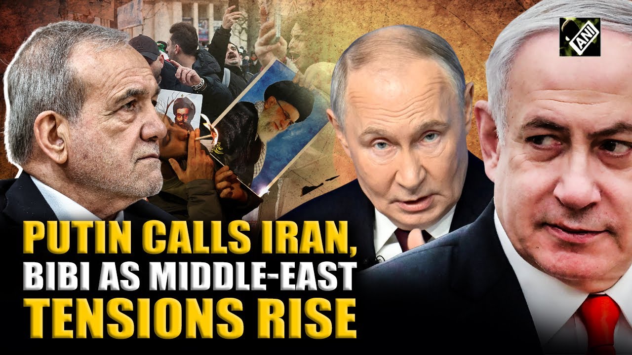 Russia&rsquo;s Putin dials Iran, Netanyahu as Middle East tensions intensify amid Trump&rsquo;s threats